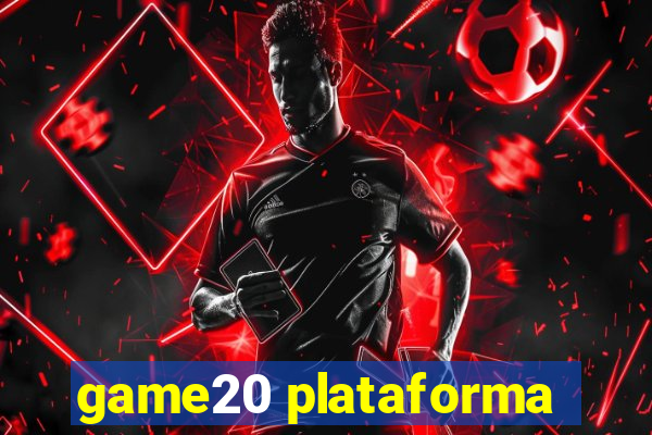 game20 plataforma