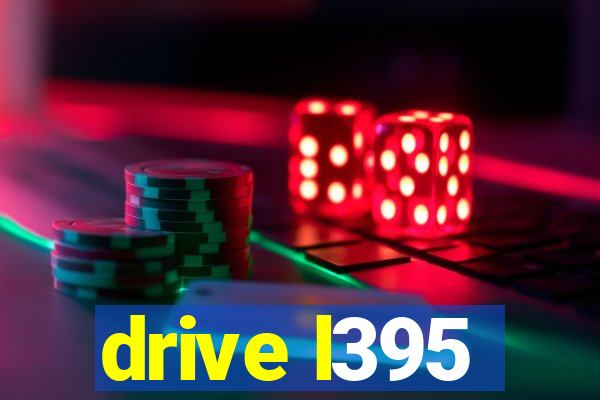 drive l395