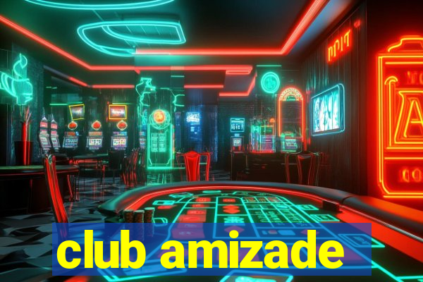 club amizade