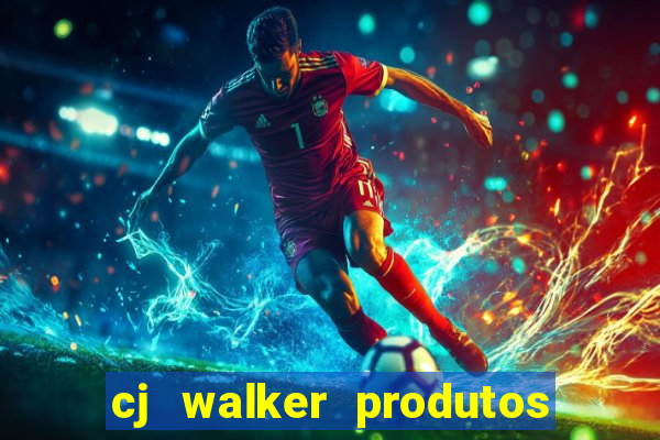 cj walker produtos onde comprar