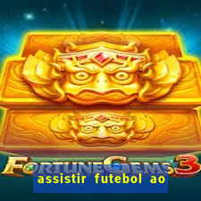 assistir futebol ao vivo futemax real madrid