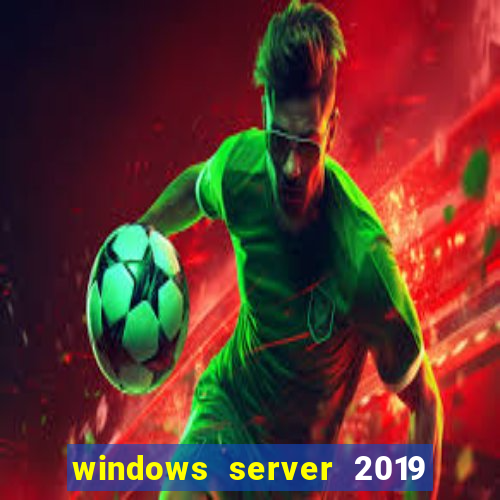 windows server 2019 iso pt-br download