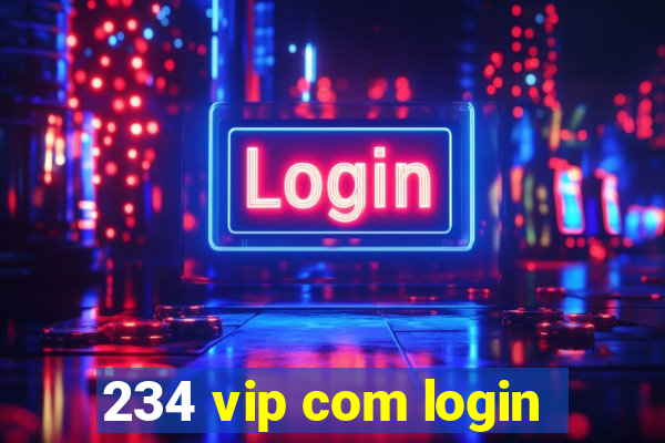 234 vip com login