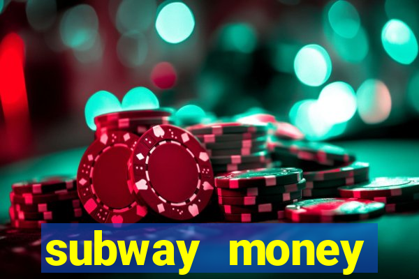 subway money depósito 1 real