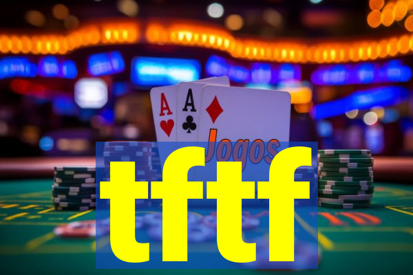 tftf