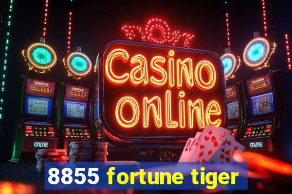 8855 fortune tiger