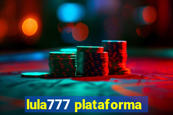 lula777 plataforma