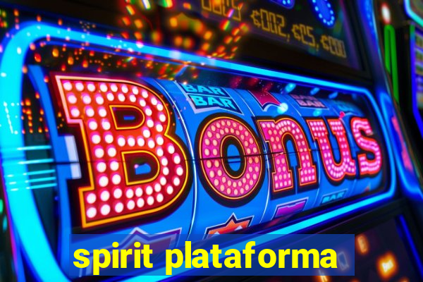 spirit plataforma