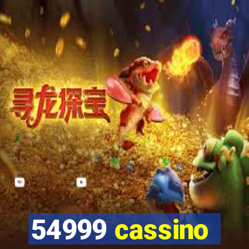 54999 cassino