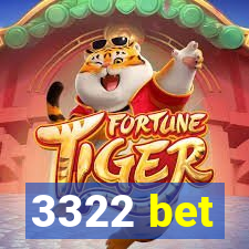 3322 bet