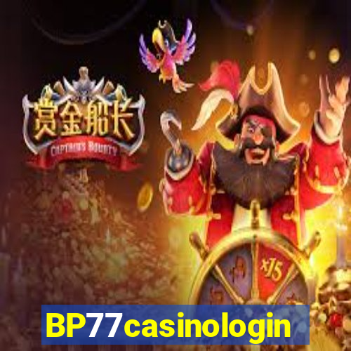 BP77casinologin