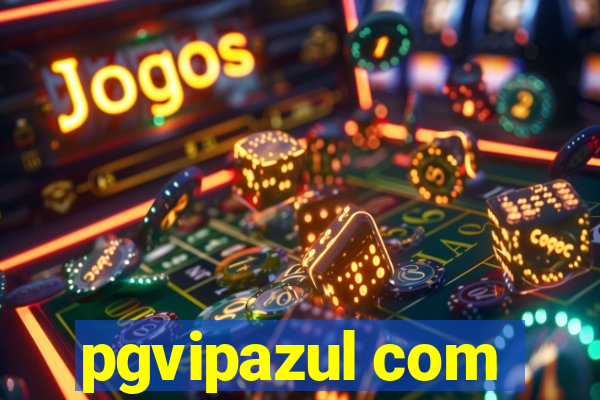 pgvipazul com