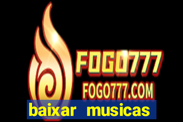 baixar musicas flash back anos 70 80 e 90