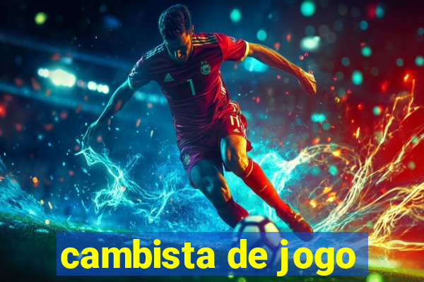 cambista de jogo