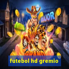 futebol hd gremio