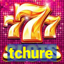 tchure