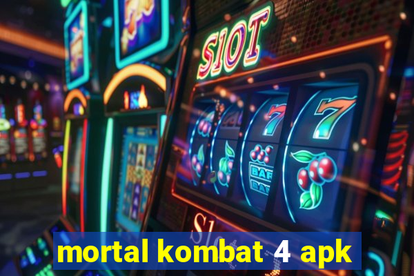 mortal kombat 4 apk