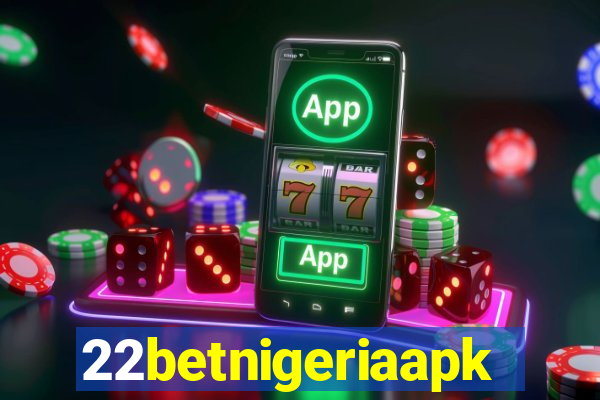 22betnigeriaapk