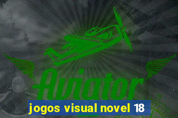 jogos visual novel 18