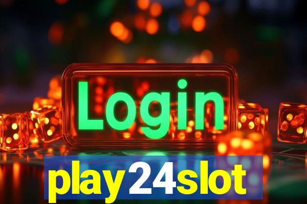 play24slot