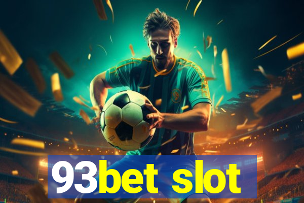 93bet slot