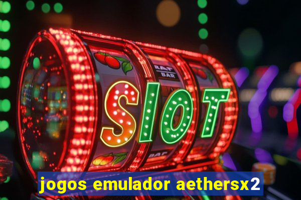 jogos emulador aethersx2