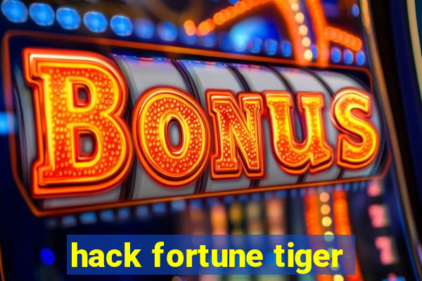 hack fortune tiger