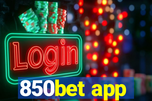 850bet app