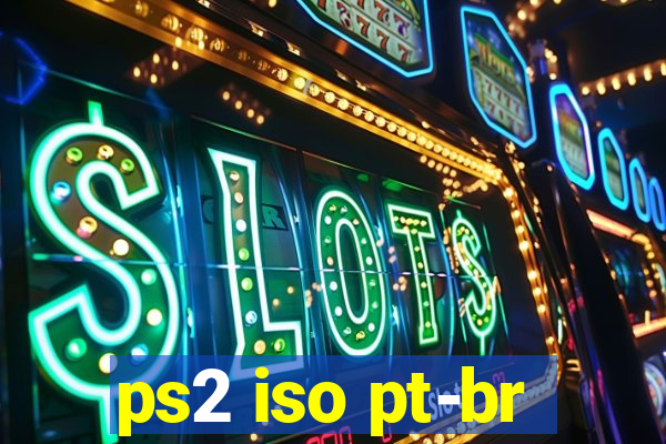 ps2 iso pt-br