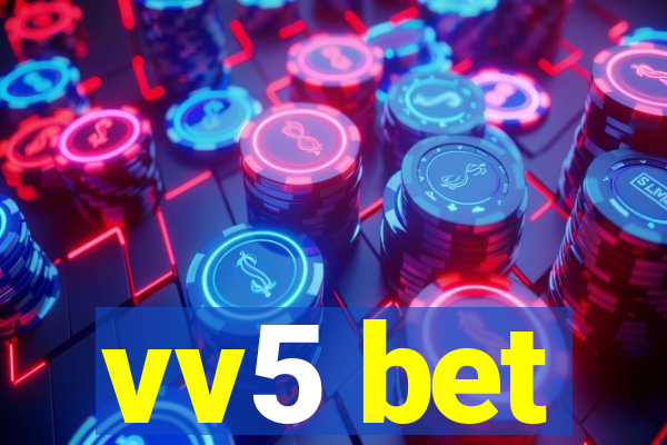 vv5 bet