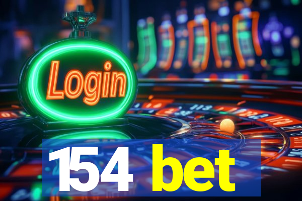 154 bet