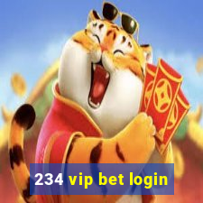 234 vip bet login