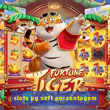 slots pg soft porcentagem