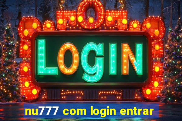 nu777 com login entrar