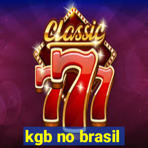 kgb no brasil