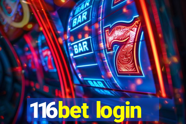 116bet login