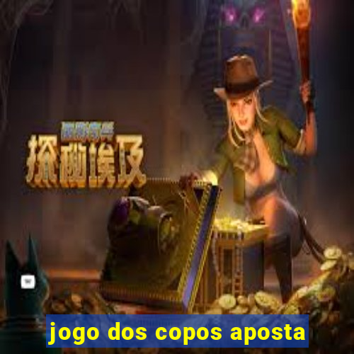 jogo dos copos aposta