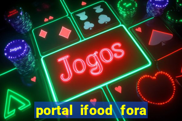 portal ifood fora do ar