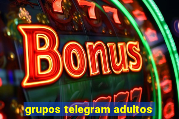 grupos telegram adultos