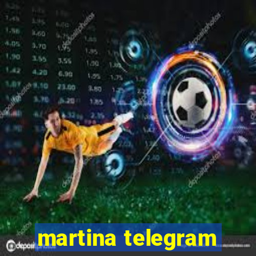 martina telegram