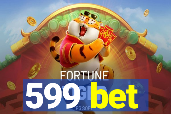 599 bet