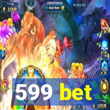 599 bet