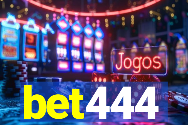 bet444