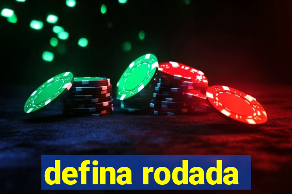 defina rodada