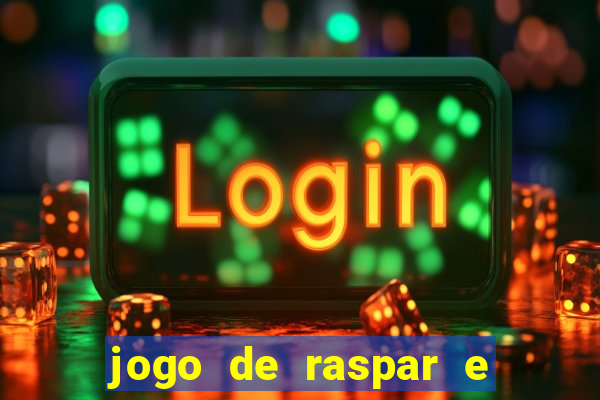 jogo de raspar e ganhar dinheiro de verdade