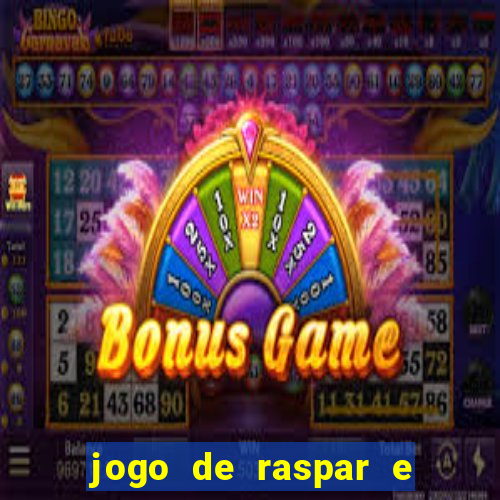 jogo de raspar e ganhar dinheiro de verdade