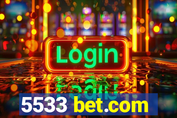 5533 bet.com