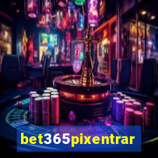 bet365pixentrar