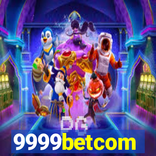 9999betcom