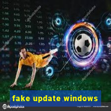 fake update windows